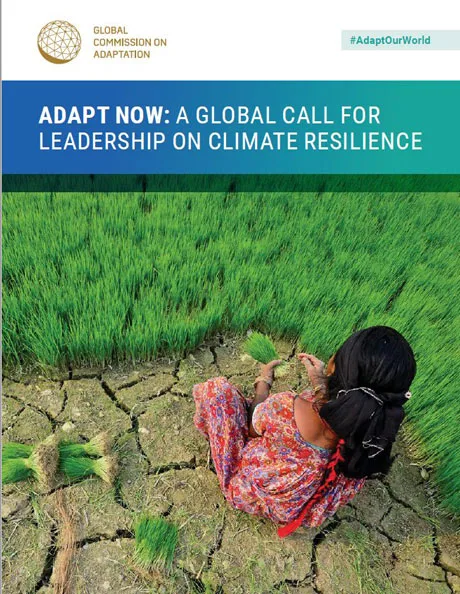Adapt Now: A Global Call for Leadership on Climate Resilience