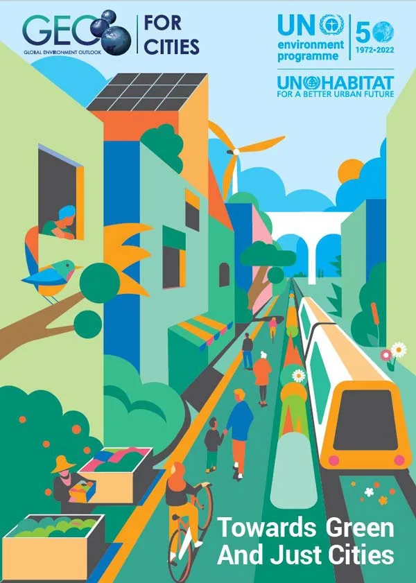 The sixth Global Environment Outlook (GEO) for Cities report