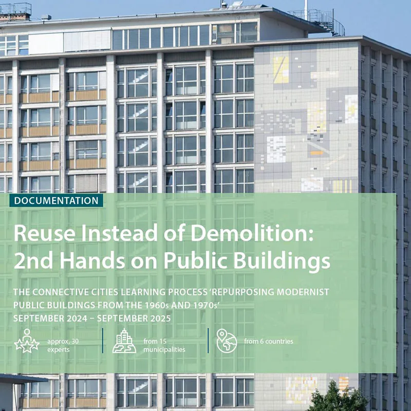Reuse Instead of Demolition: 2nd Hands on Public Buildings