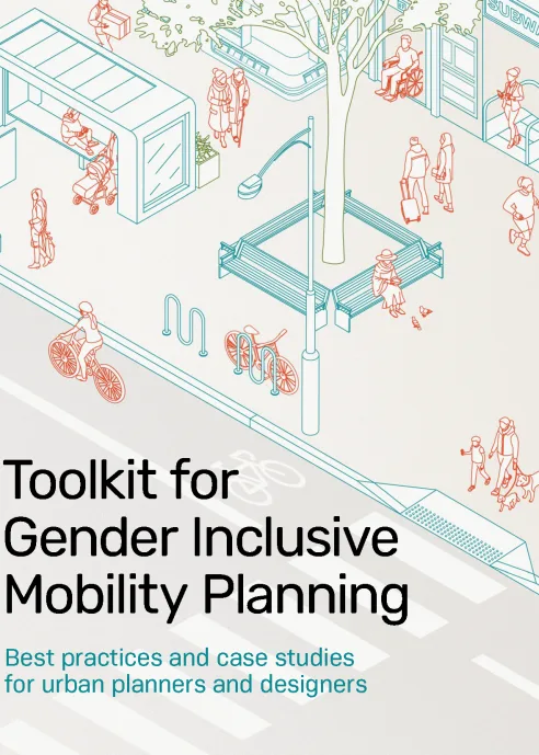 Toolkit for Gender Inclusive Mobility Planning