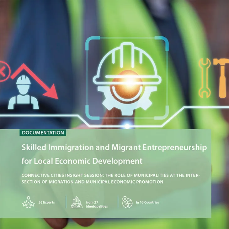 Skilled Immigration and Migrant Entrepreneurship for Local Economic Development